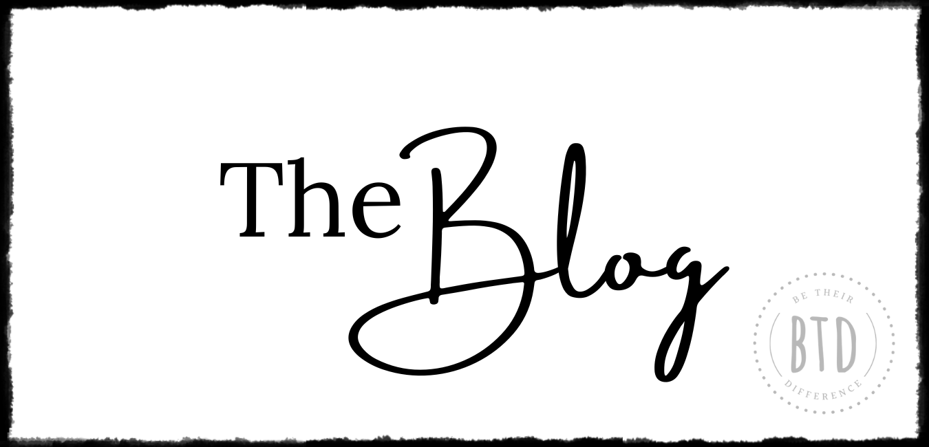 The Blog - Be Their Difference